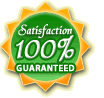 Satisfaction 100% GUARANTEED!